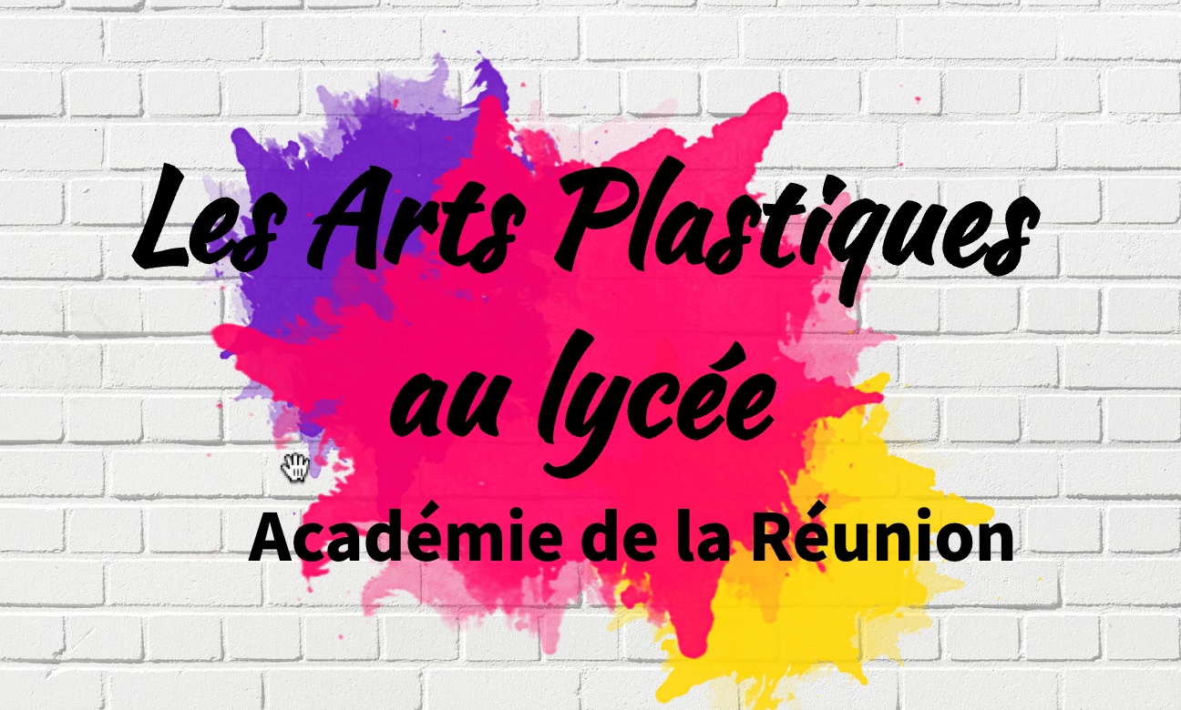 Ressources Programmes Arts Plastiques Lyc e ArtsPlas Site Austral Ressources Programmes Arts Plastiques Lyc e ArtsPlas Site Austral